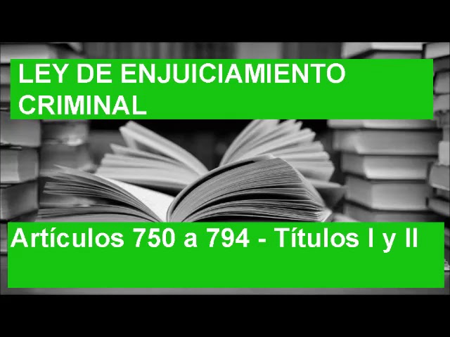 articulo 757 ley enjuiciamiento criminal