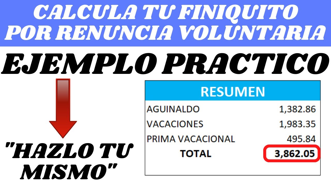 calculo de finiquito por renuncia voluntaria