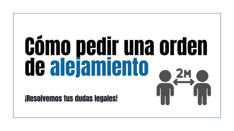 como pedir una orden de alejamiento