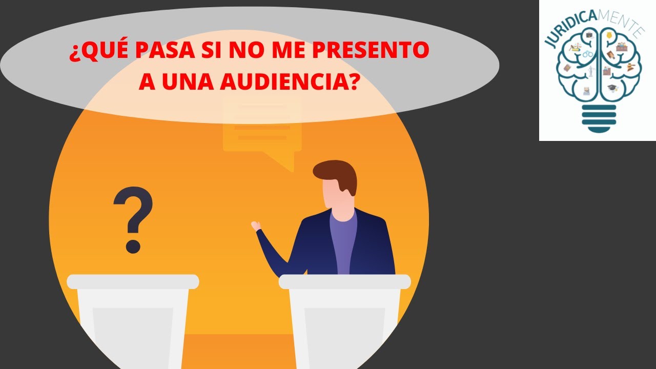 no presentarse a un juicio