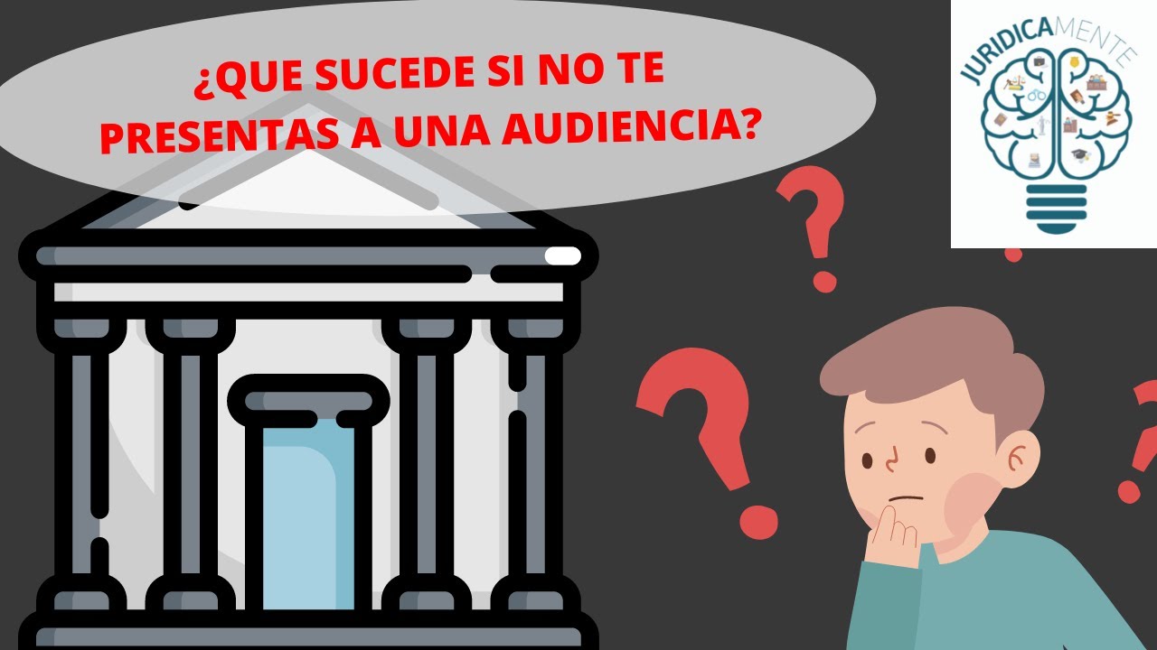 que pasa si no te presentas a un juicio