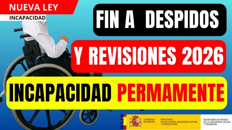 ultimas noticias revision de incapacidad permanente